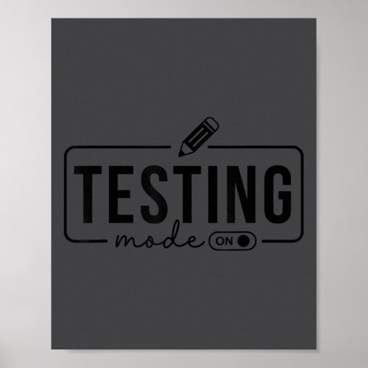 Test Day Teacher Shirt Testing Mode On For Women K Poster (Vorne)