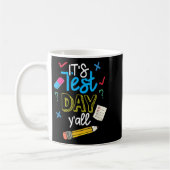 Test Day Yall Funny School Testing Testing Motivat Kaffeetasse (Links)