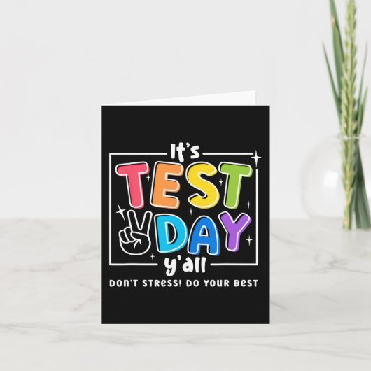 Test Day Yall Funny School Testing Testing Motivat Karte (Vorderseite)