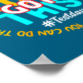 Test Day You Got This - Funny Motivation Teacher S Poster (Ecke)