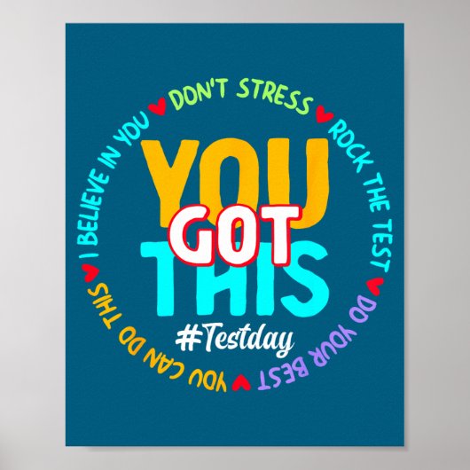 Test Day You Got This - Funny Motivation Teacher S Poster (Vorne)