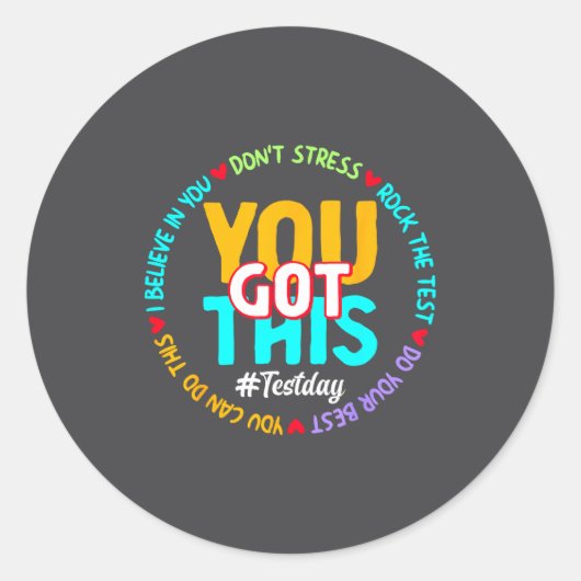 Test Day You Got This - Funny Motivation Teacher S Runder Aufkleber (Vorderseite)