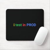Test in Prod-Codierung lustiger Humor Witz Entwick Mousepad (Mit Mouse)