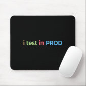 Test in Prod Coding Lustiger Humor Witz Ingenieur Mousepad (Mit Mouse)