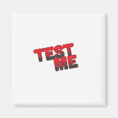 Test Mich Magnet (Vorne)
