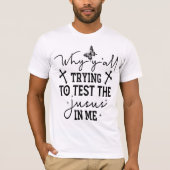 Test The Jesus In Me Funny Christian Tee (Vorderseite)