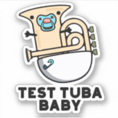Test Tuba Baby Funny Science Tuba Pub Aufkleber (Vorderseite)