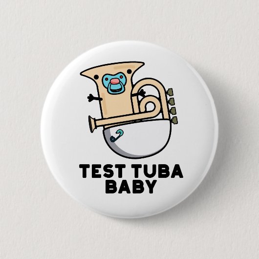 Test Tuba Baby Funny Science Tuba Pub Button (Vorderseite)