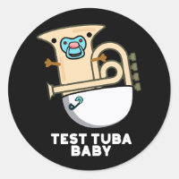Test Tuba Baby Funny Science Tuba Pun Dark BG
