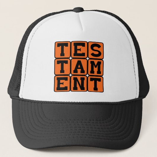 Testament, Nachweis der Tatsachen Truckerkappe (Vorderseite)