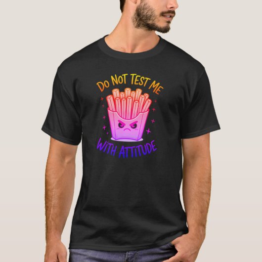 Teste Mich Nicht T-Shirt (Vorderseite)