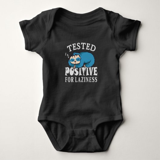 Tested positiv for laziness Sloth Baby Strampler (Vorderseite)