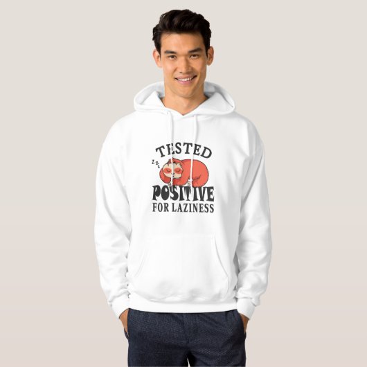 Tested positiv for laziness Sloth Hoodie (Vorne ganz)