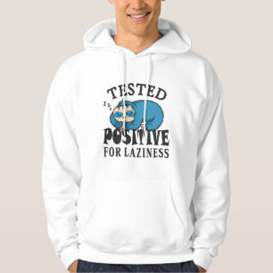 Tested positiv for laziness Sloth Hoodie