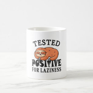 Tested positiv for laziness Sloth Kaffeetasse