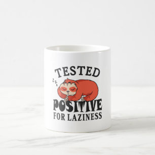 Tested positiv for laziness Sloth Kaffeetasse