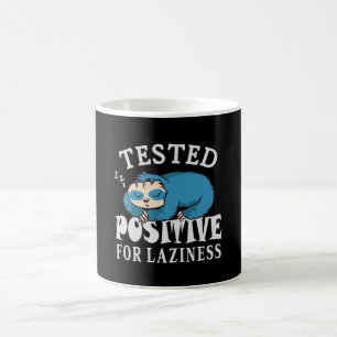 Tested positiv for laziness Sloth Kaffeetasse