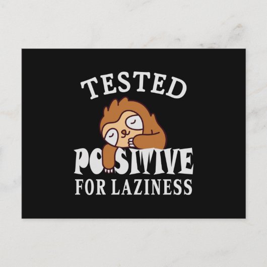 Tested positiv for laziness Sloth Postkarte (Vorderseite)