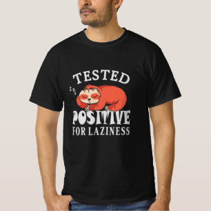 Tested positiv for laziness Sloth T-Shirt