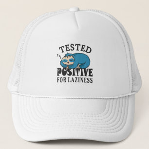 Tested positiv for laziness Sloth Truckerkappe
