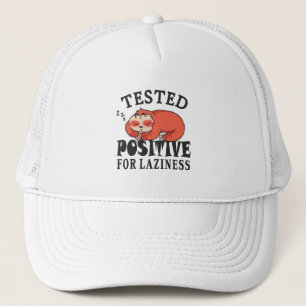 Tested positiv for laziness Sloth Truckerkappe