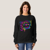 Testen der Squad Gefärbte Krawatte Test Day Teache Sweatshirt (Vorne ganz)