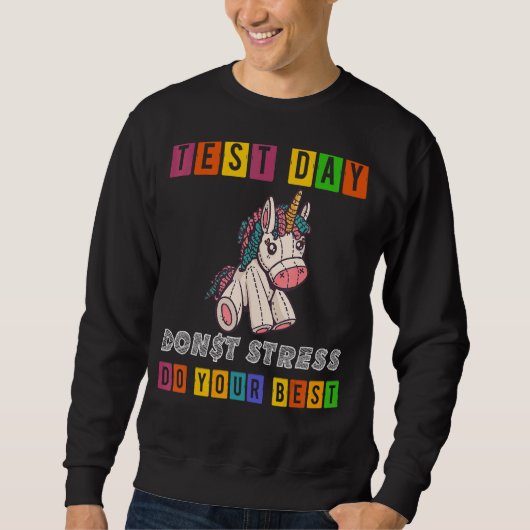 Testen des Testlehrers am Testtag Sweatshirt (Vorderseite)