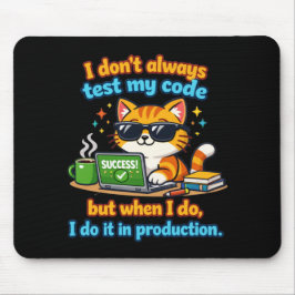 Testen in der Produktion Mousepad