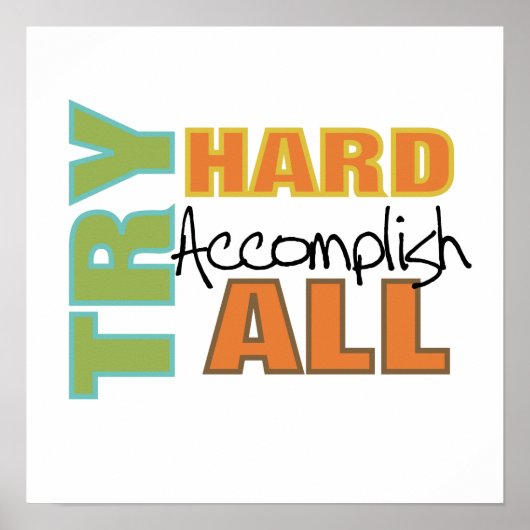 Testen Sie die Hard Accomplish All Poster (Vorne)