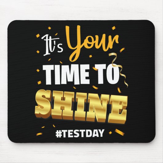 Testen Sie die T-Shirt Lehrer Testschule Ihre Zeit Mousepad (Vorne)