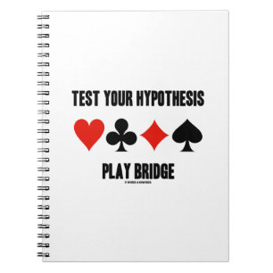 Testen Sie Ihre Hypothese Play Bridge (Card-Anzug) Notizblock