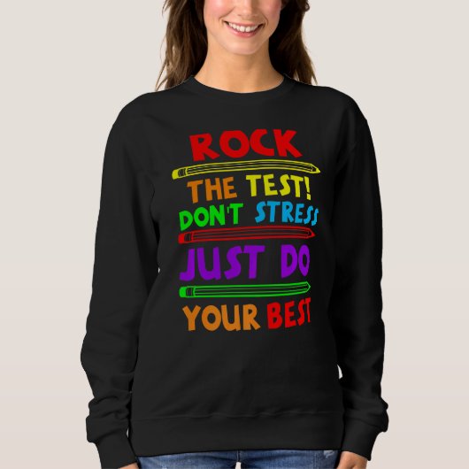 Testen Sie Ihren besten Lehrer D Sweatshirt (Vorderseite)