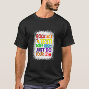 Testen Sie Ihren besten Lehrer D T-Shirt