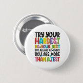 Testen Sie Ihren Testtag am härtesten. Button (Vorne & Hinten)