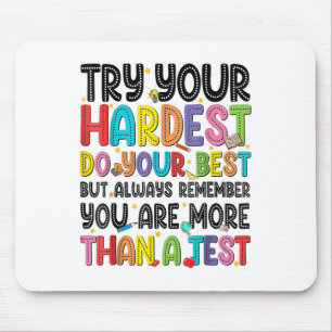 Testen Sie Ihren Testtag am härtesten. Mousepad