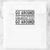 Testen Sie irgendwo anders Ihre Airbags Quadratischer Aufkleber (Tasche)