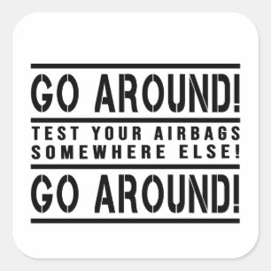 Testen Sie irgendwo anders Ihre Airbags Quadratischer Aufkleber