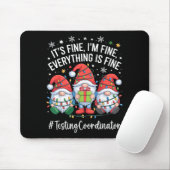 Testing Coordinator Gnome Everything Is Fine Funny Mousepad (Mit Mouse)