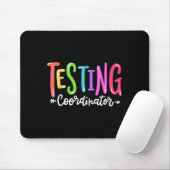 Testing Coordinator Test Day Exam Motivational Squ Mousepad (Mit Mouse)