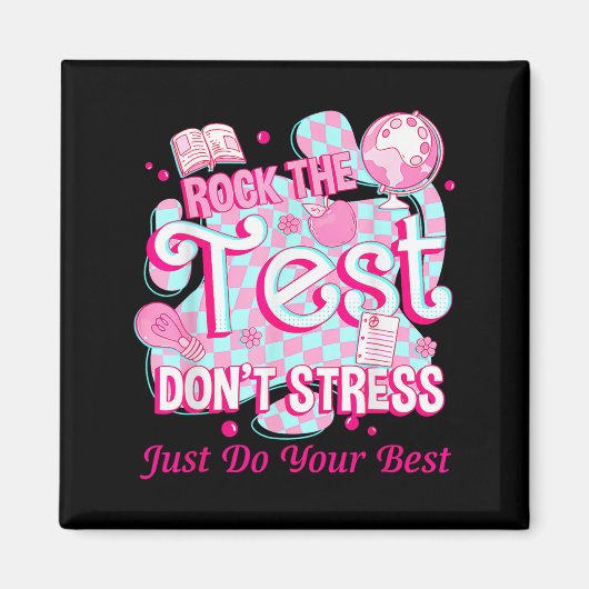 Testing Day Rock The Test Motivational For Teacher Magnet (Vorne)
