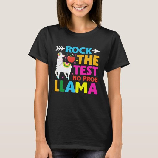 Testing Day Rock the Test Teaching No Prob Llama T T-Shirt (Vorderseite)
