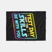 Testing Day Test Day May The Skills Be With You Te Fleecedecke (Vorderseite (Horizontal))