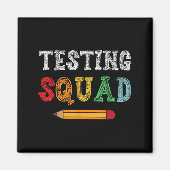 Testing Squad Costume Test Day Teacher Student Fun Magnet (Vorne)