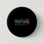 Testing Squad - Test Day 2024 Teacher Motivational Button (Vorderseite)