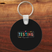 Testing Squad - Testtag 2024 Lehrer Motivierend Schlüsselanhänger (Vorderseite)