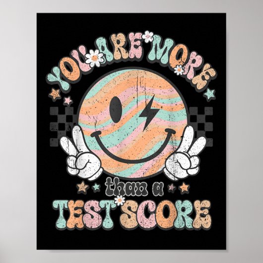 Testing Teacher Groovy Smile You Are More Than A T Poster (Vorne)