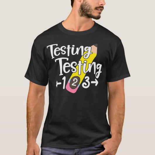 Testing Test Day Funny School Professor Lehrer J T-Shirt (Vorderseite)