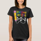 Testing Test Day Funny Teacher School Testing Day T-Shirt (Vorderseite)