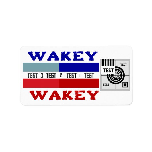 Testmuster Wakey Wakey Adressaufkleber (Vorne)