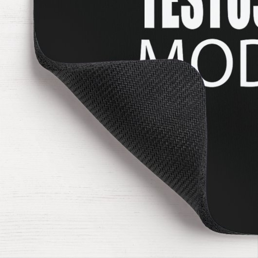 Testosteron-Modus Ein Mousepad (Ecke)